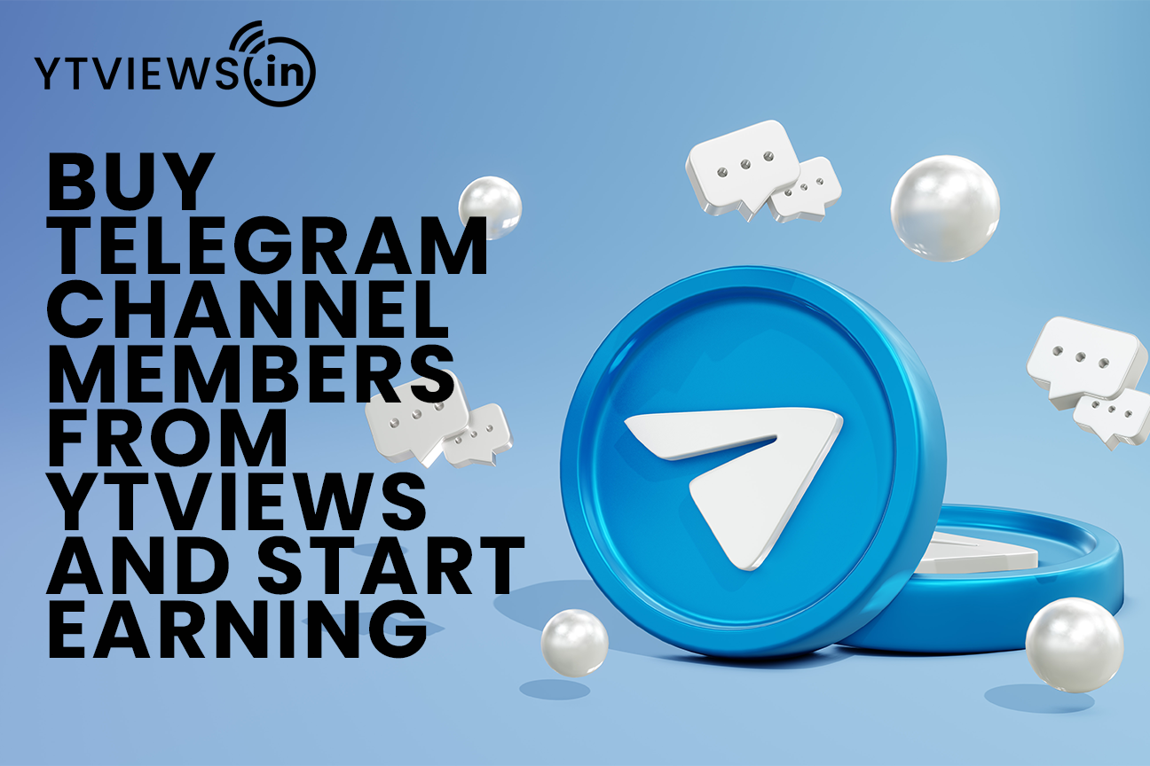 Buy Telegram Channel Members from Ytviews and start Earning