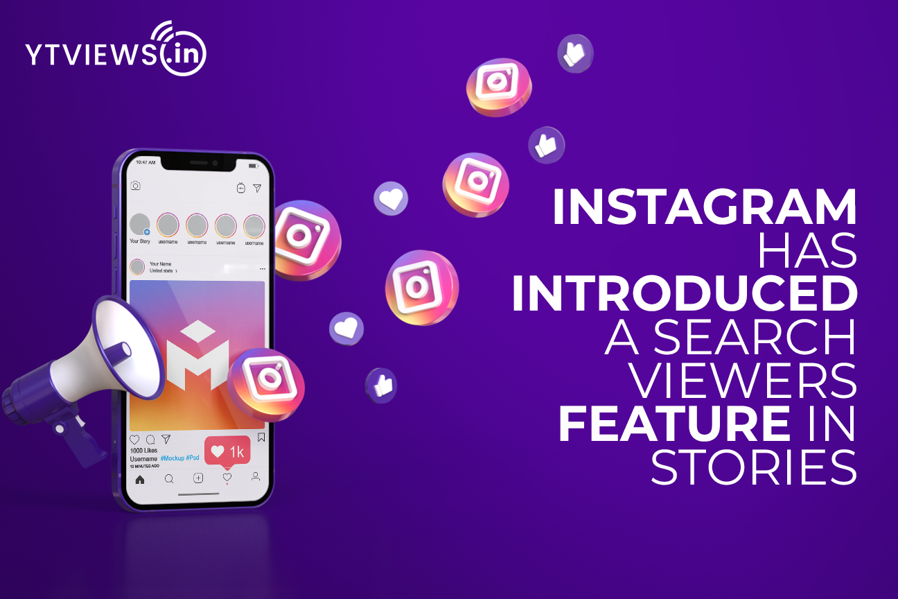 Instagram has introduced a search viewers feature in stories