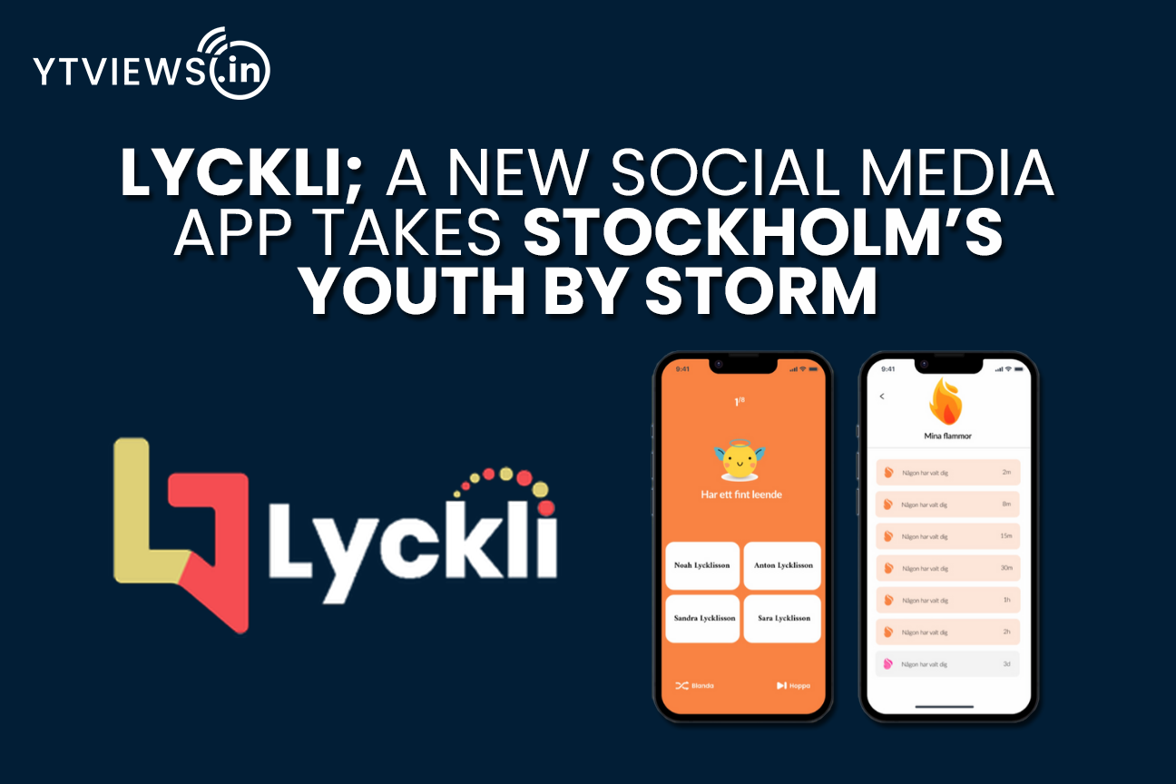 Lyckli; A New Social Media APP Takes Stockholm’s Youth by Storm