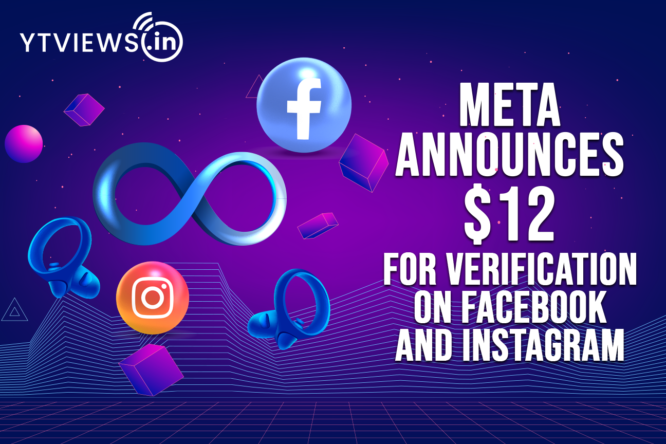 Meta announces $12 for verification on Facebook and Instagram