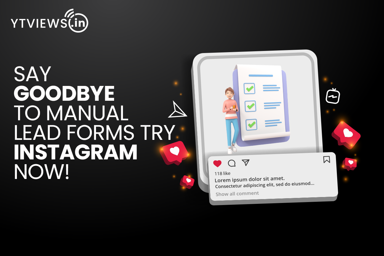 “Say Goodbye to Manual Lead Forms – Try Instagram Now!”