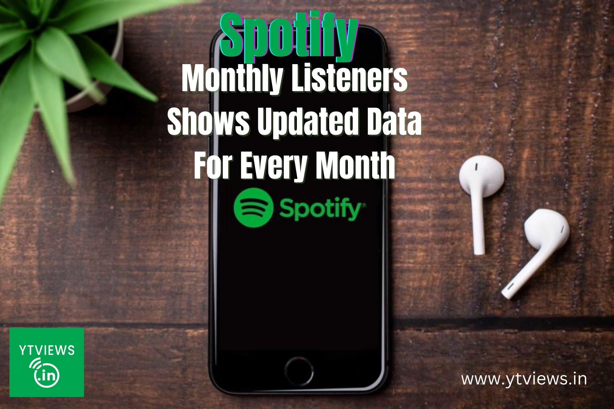 Spotify Monthly Listeners shows updated data for every month