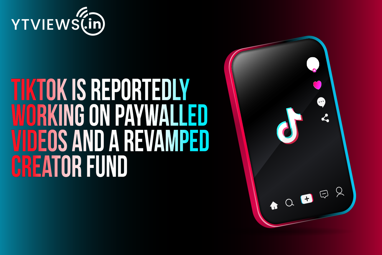 TikTok is reportedly working on paywalled videos and a revamped creator fund