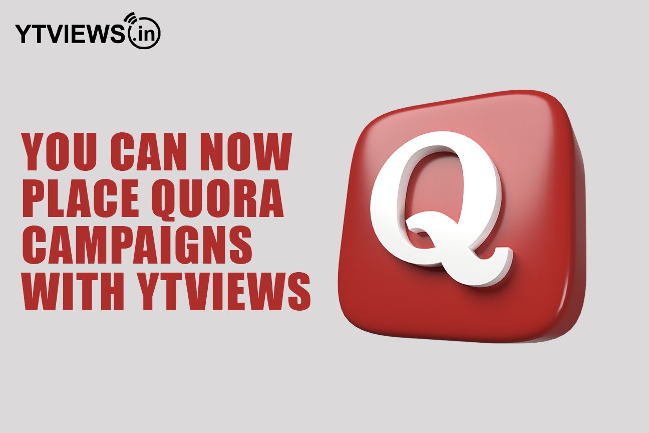 Ytviews now offers Quora campaigns and you will be left in shock by the pricing