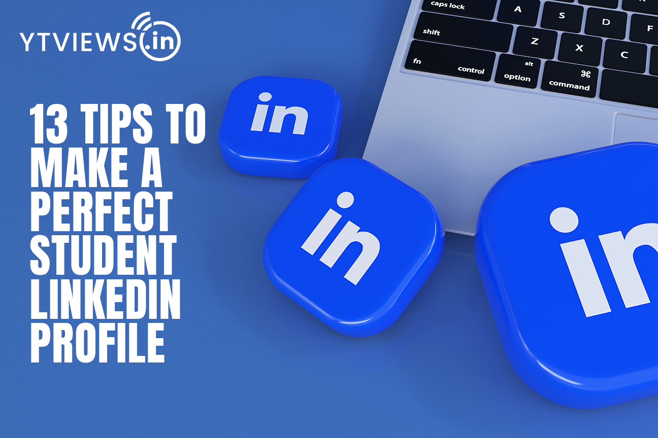 How to Create the Ultimate LinkedIn Profile (for Students)