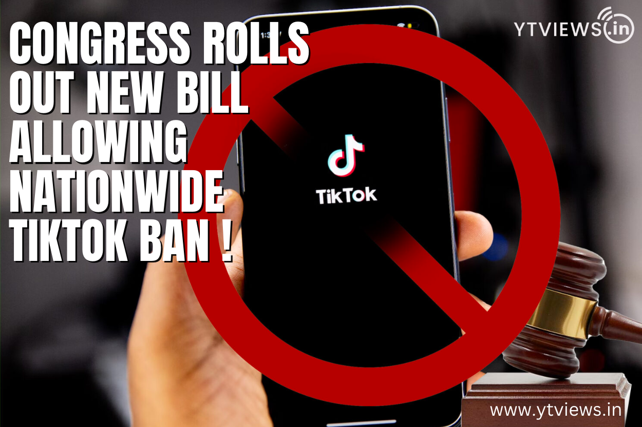 Congress rolls out new bill allowing nationwide TikTok ban