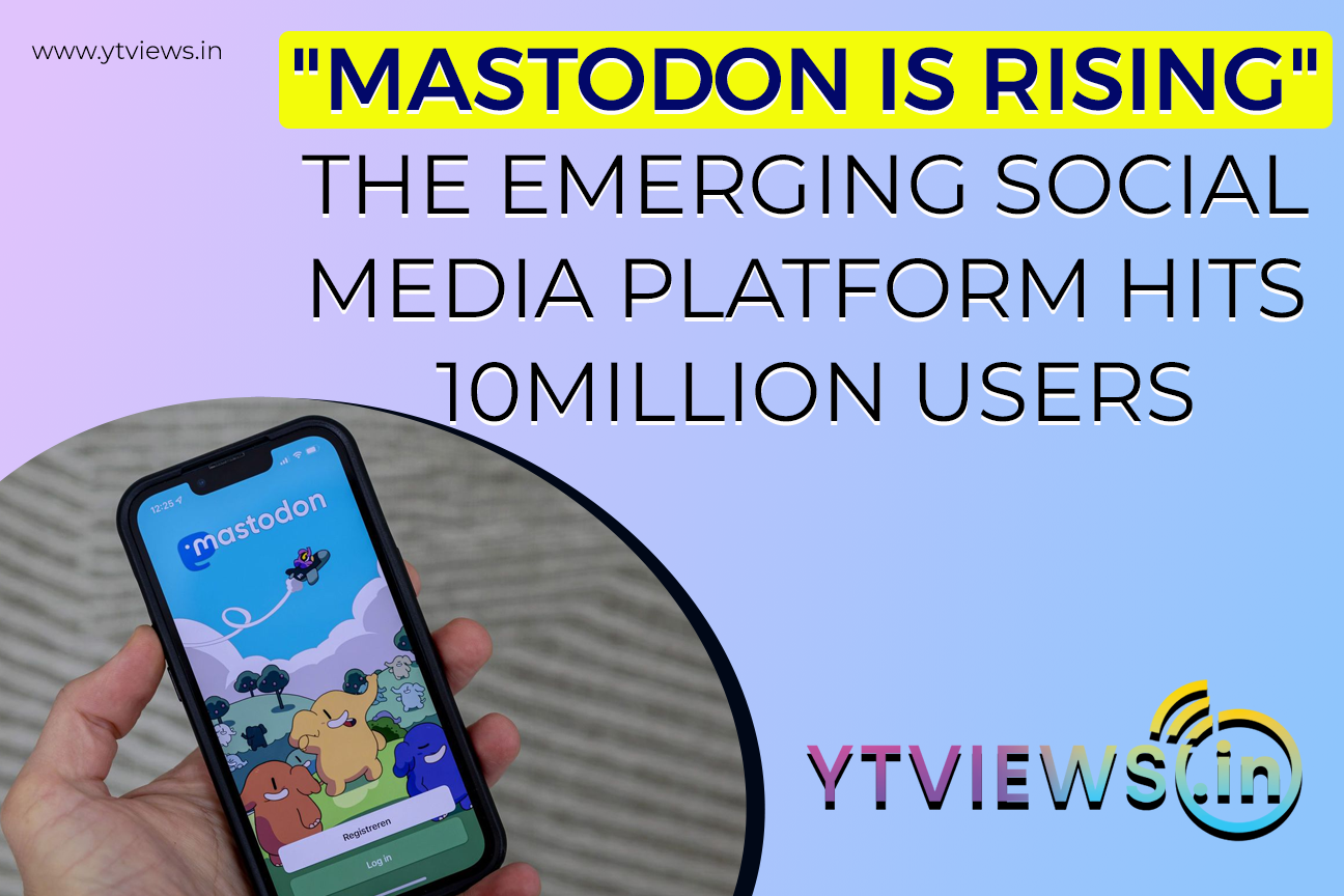 “Mastadon is rising” – The emerging social media platform hits 10million users