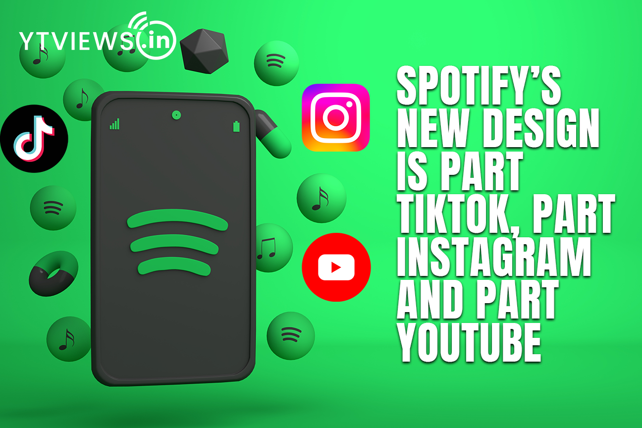 Spotify’s new design is part TikTok, part Instagram and part YouTube
