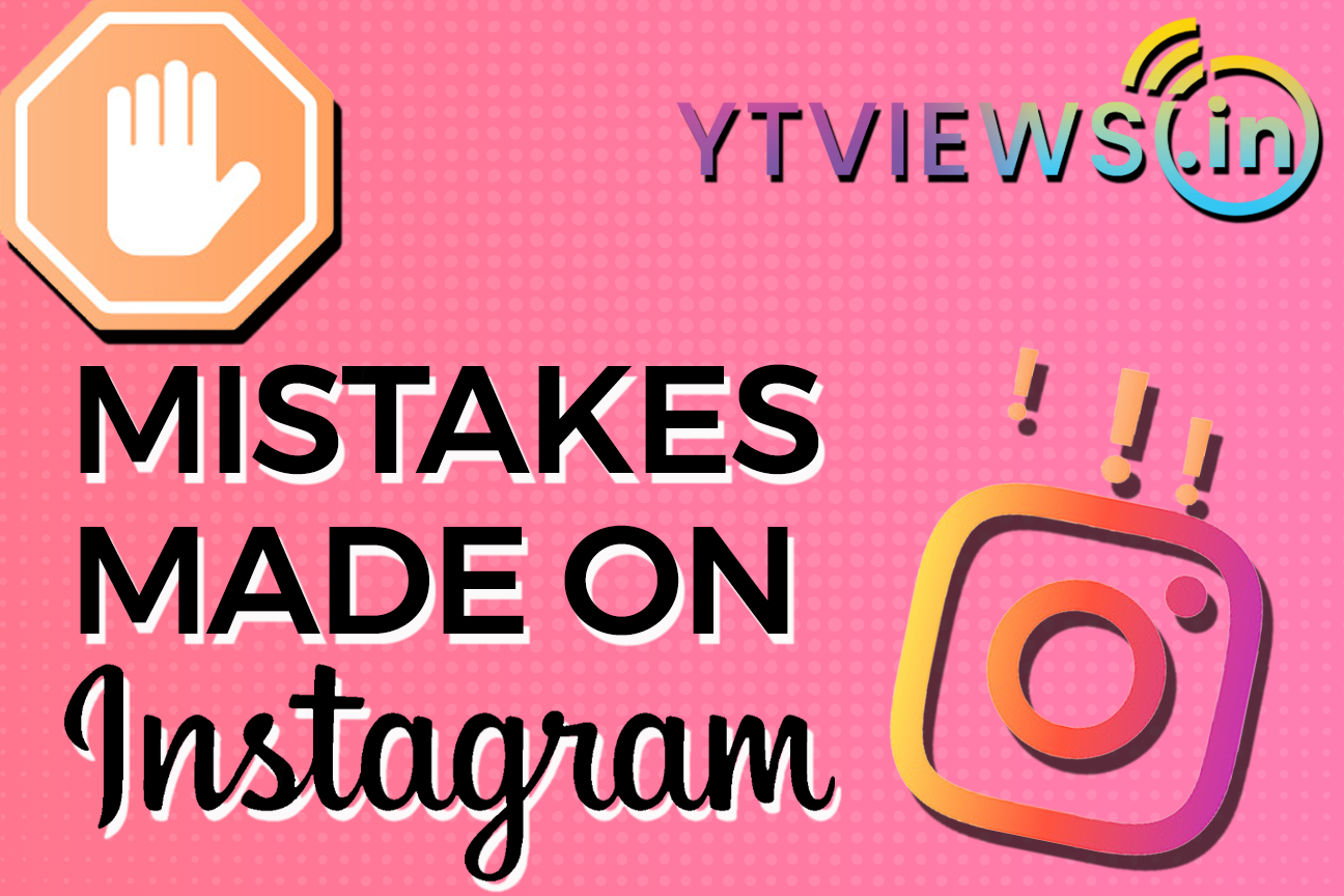 Mistakes made on Instagram