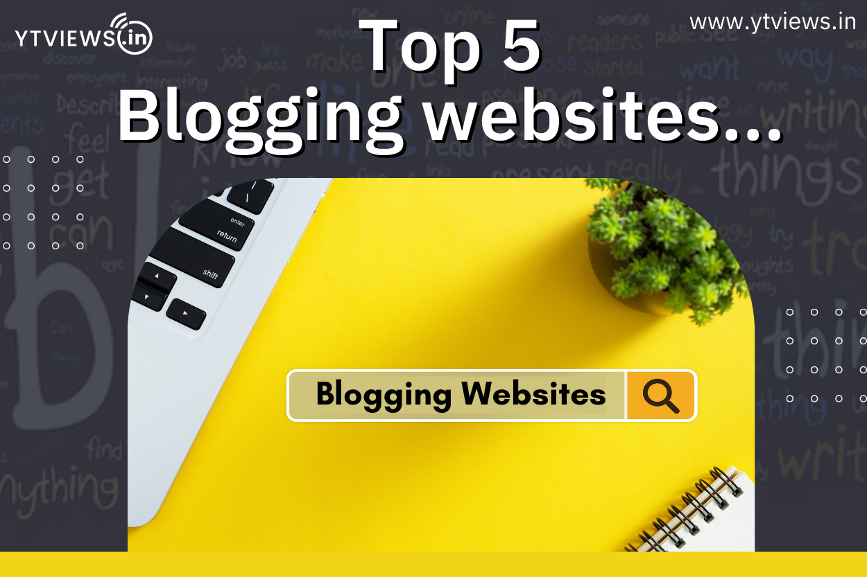 Top 5 websites for blogging