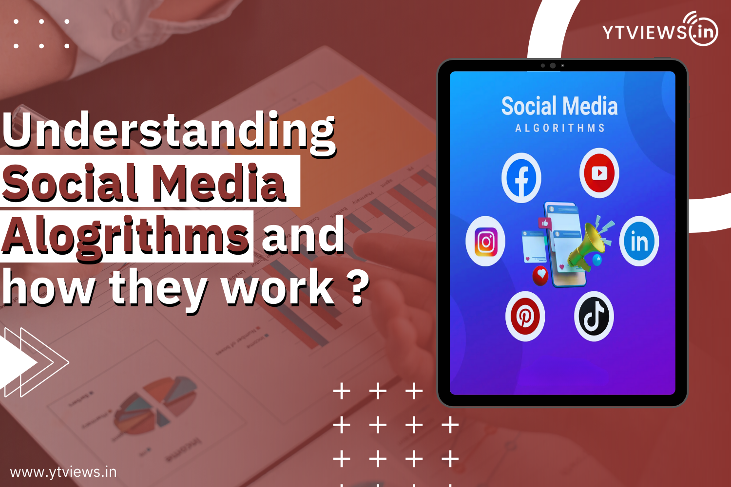 Understanding social media algorithms and how they work