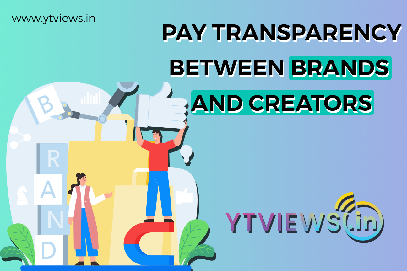 Pay Transparency between Brands and Creators