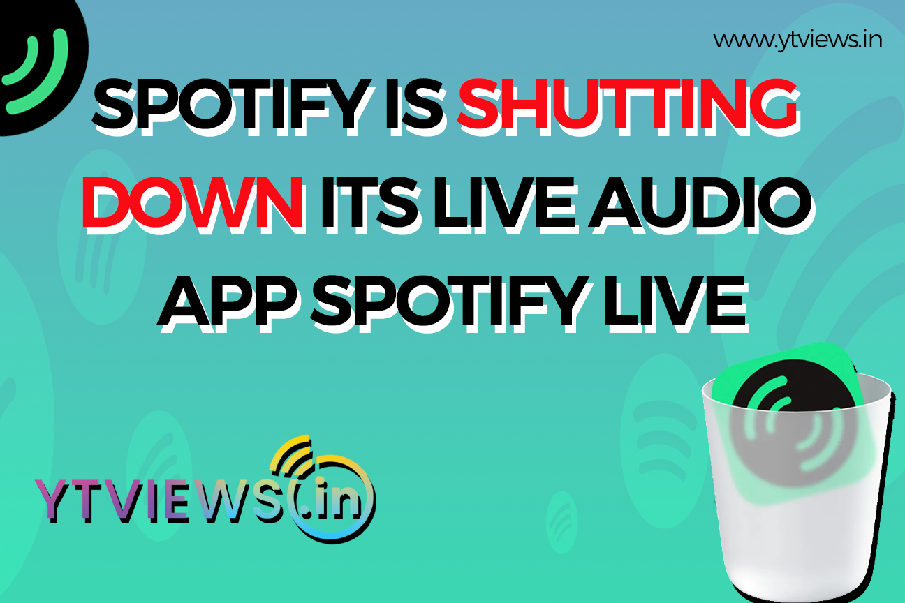 Spotify is shutting down its live audio app Spotify Live