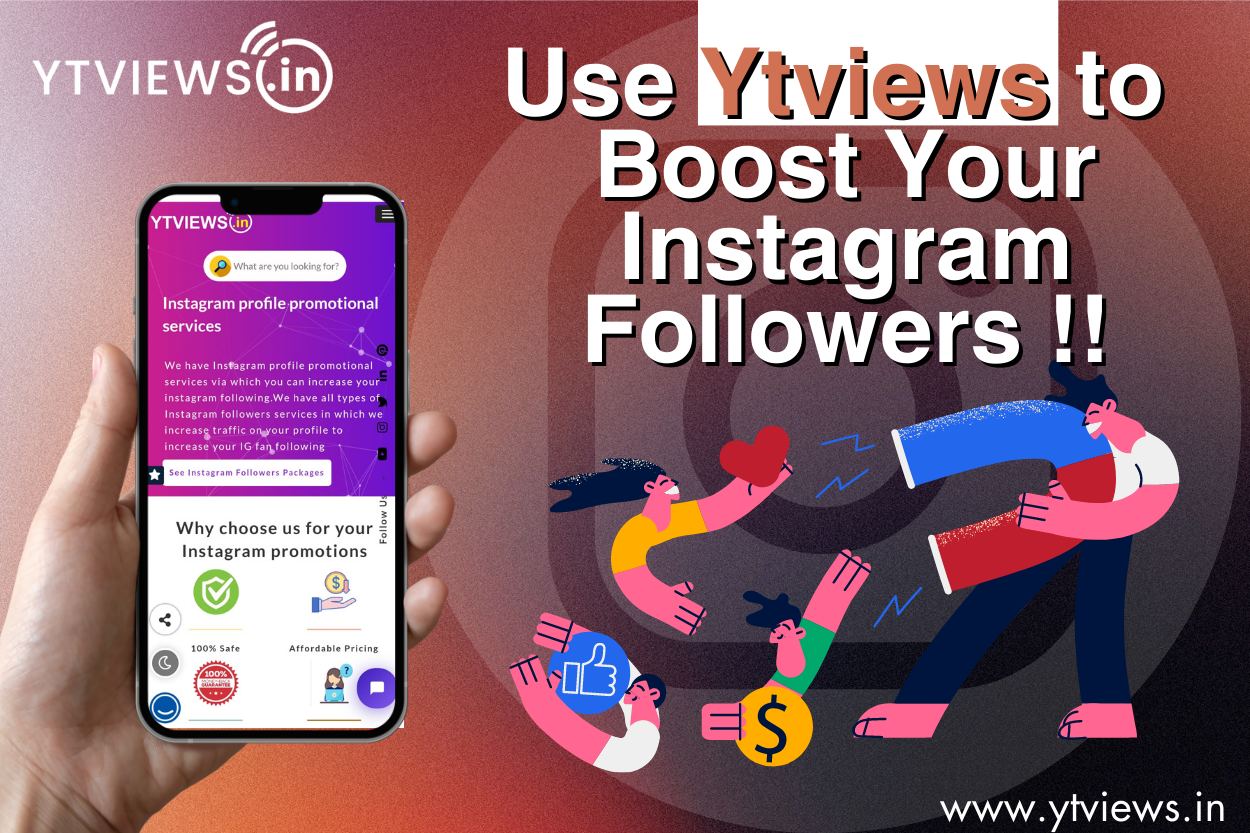 How Ytviews can help you boost your follower count on Instagram?