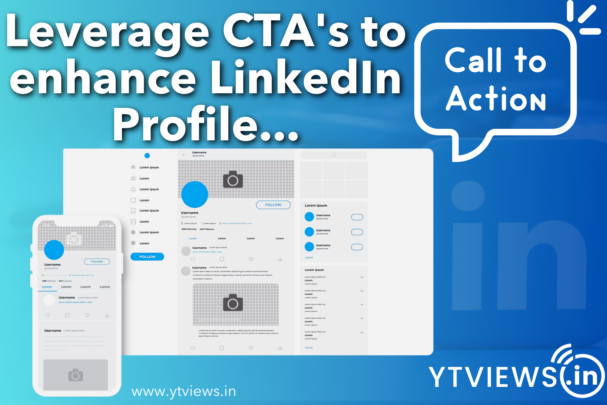 Enhance Your LinkedIn Profile with the new and personalized member only feature of CTAs