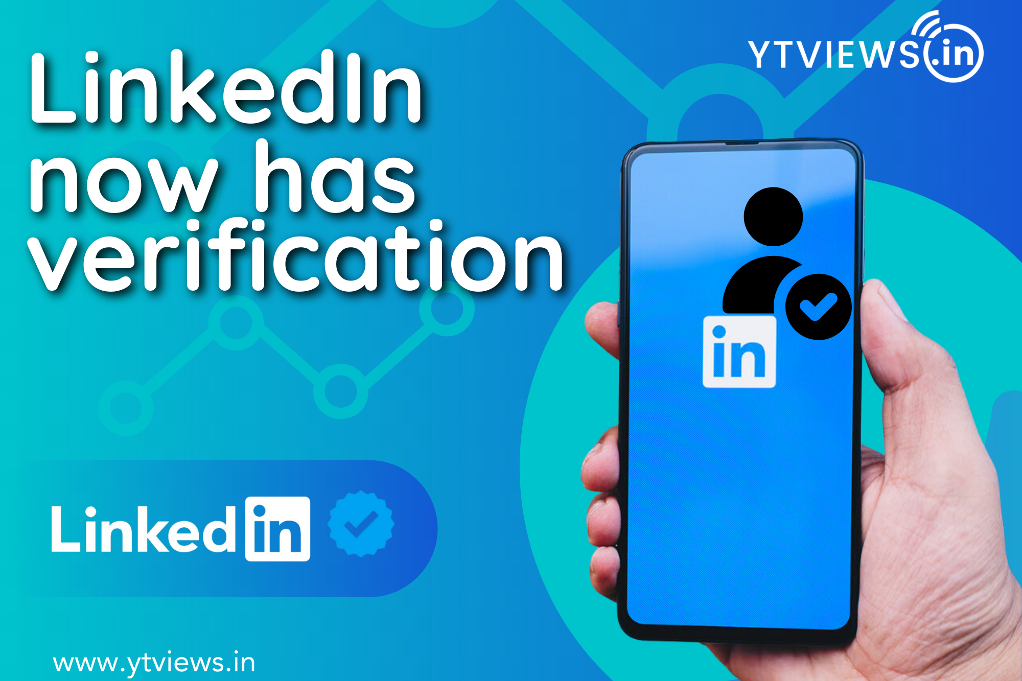 LinkedIn’s launches the verification feature in its new update