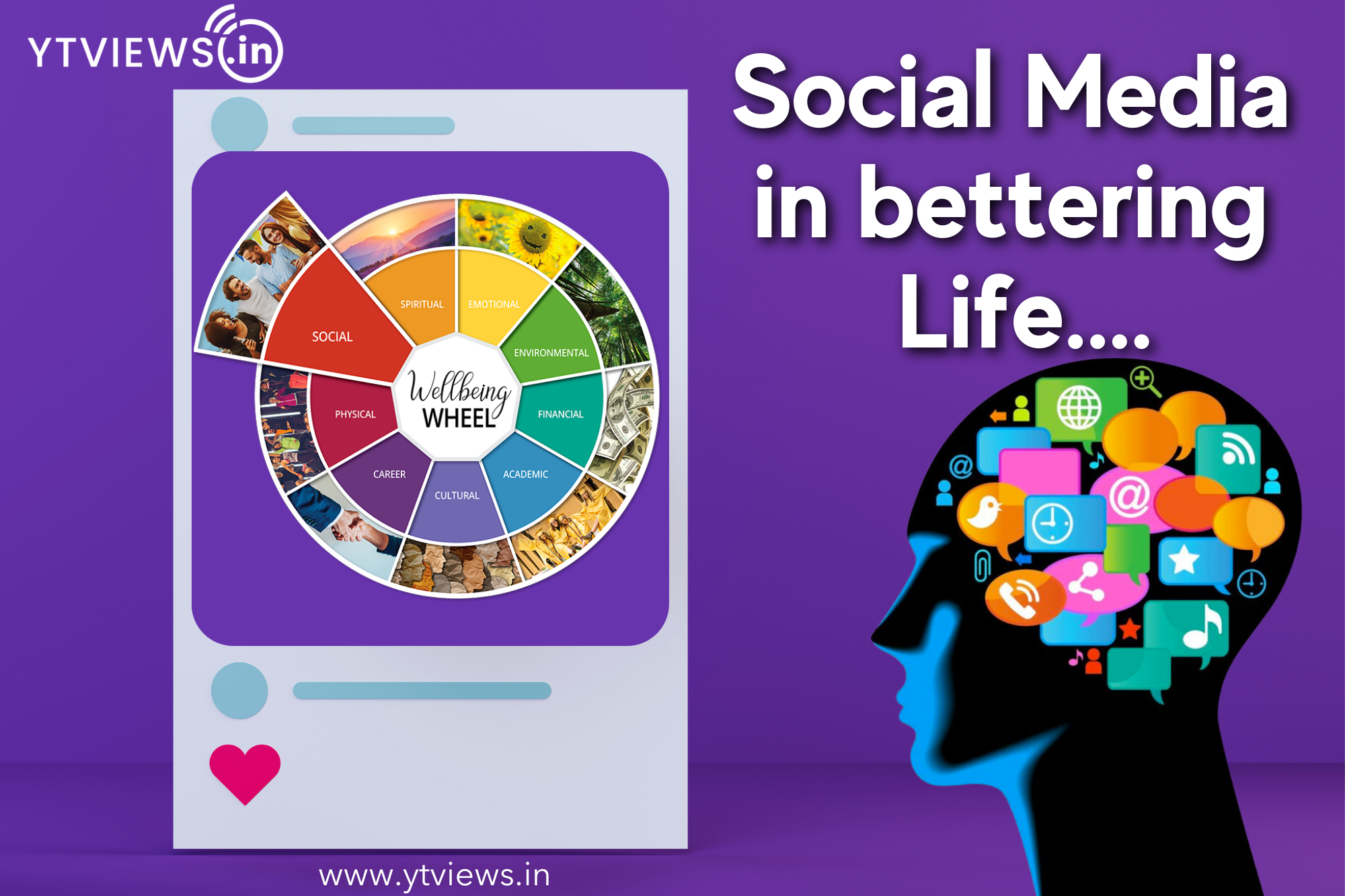 How do Social Media Platforms help to enhance your well-being?