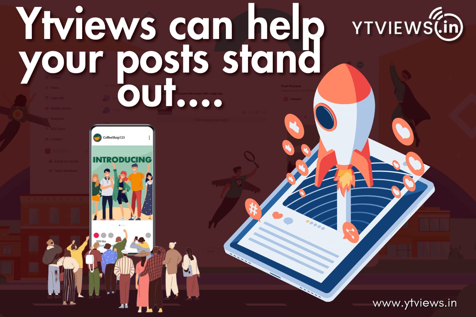 How Ytviews can help your posts stand out and your content get the attention it deserves?