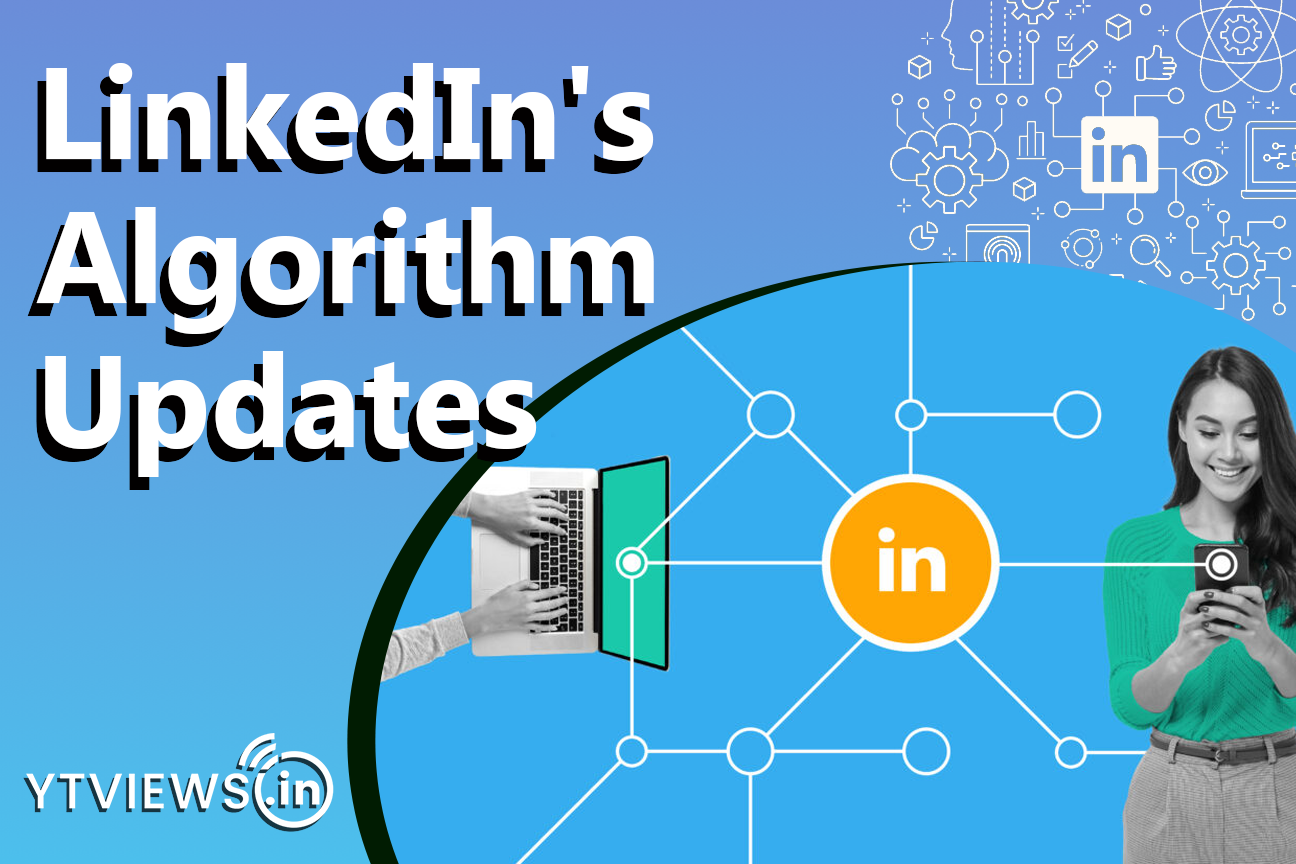 LinkedIn unveils new perspectives on its recent algorithm updates