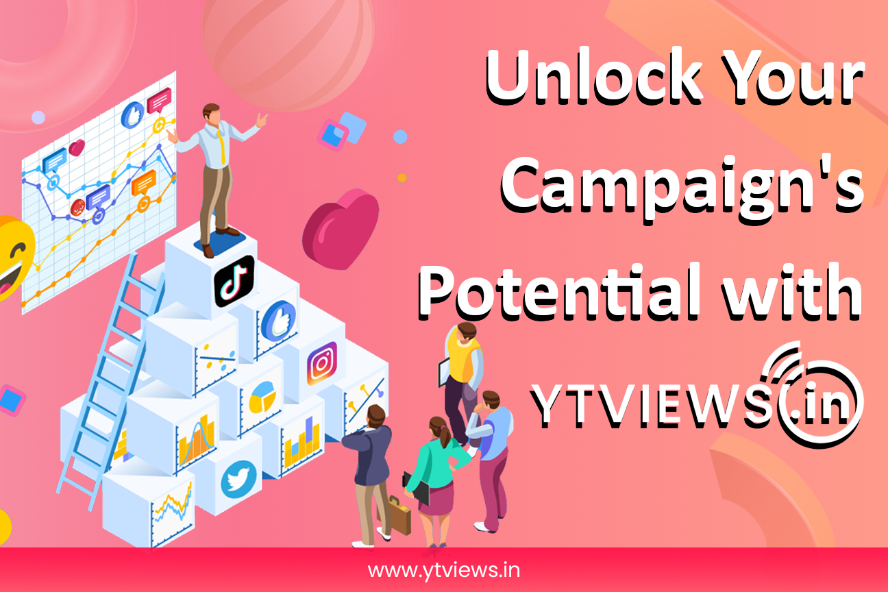 Unlock Your Campaign’s Potential with Ytviews: Take Your Performance Marketing Game to New Heights