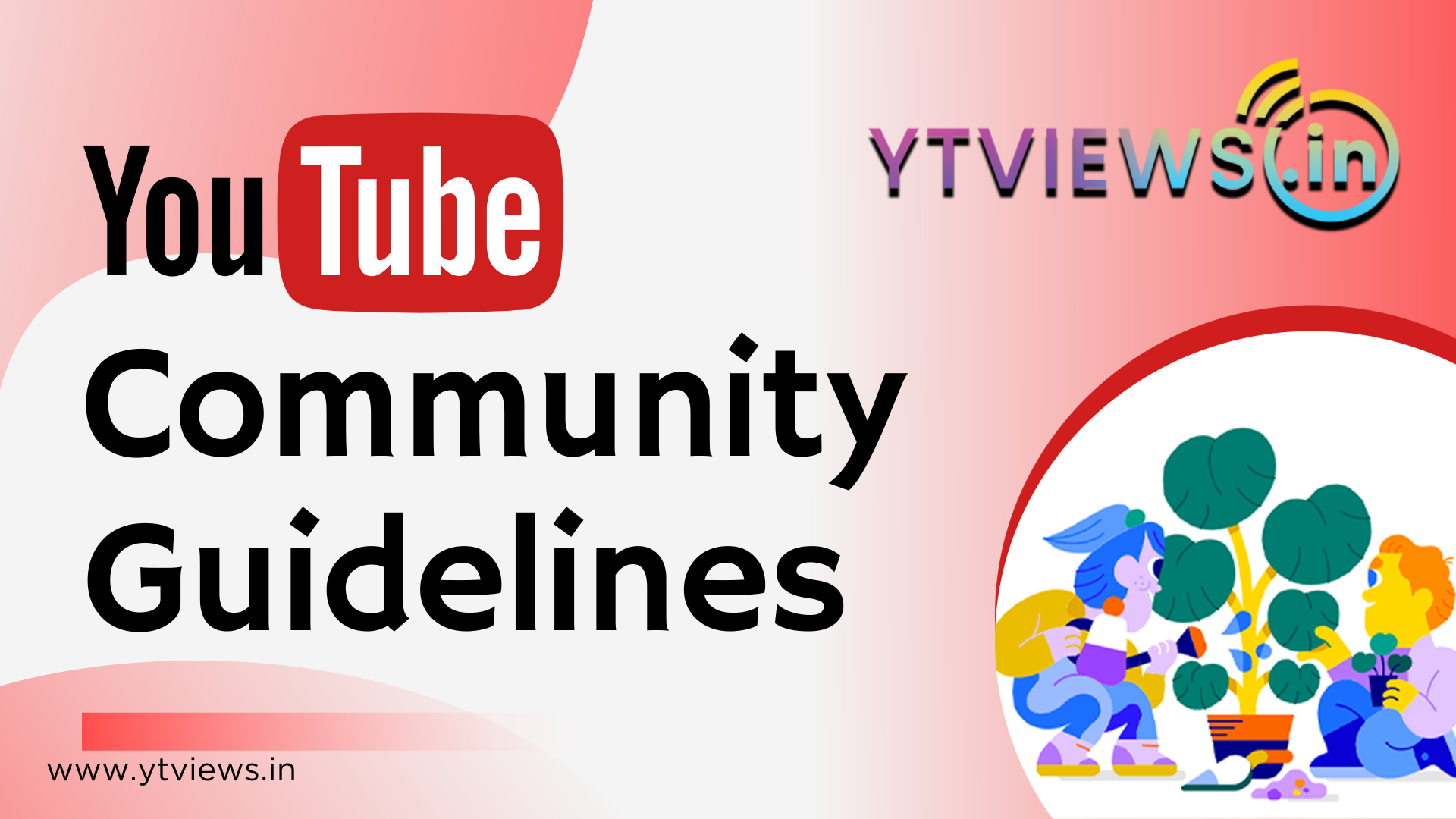 Youtube’s community guidelines: Your essential roadmap for posting videos