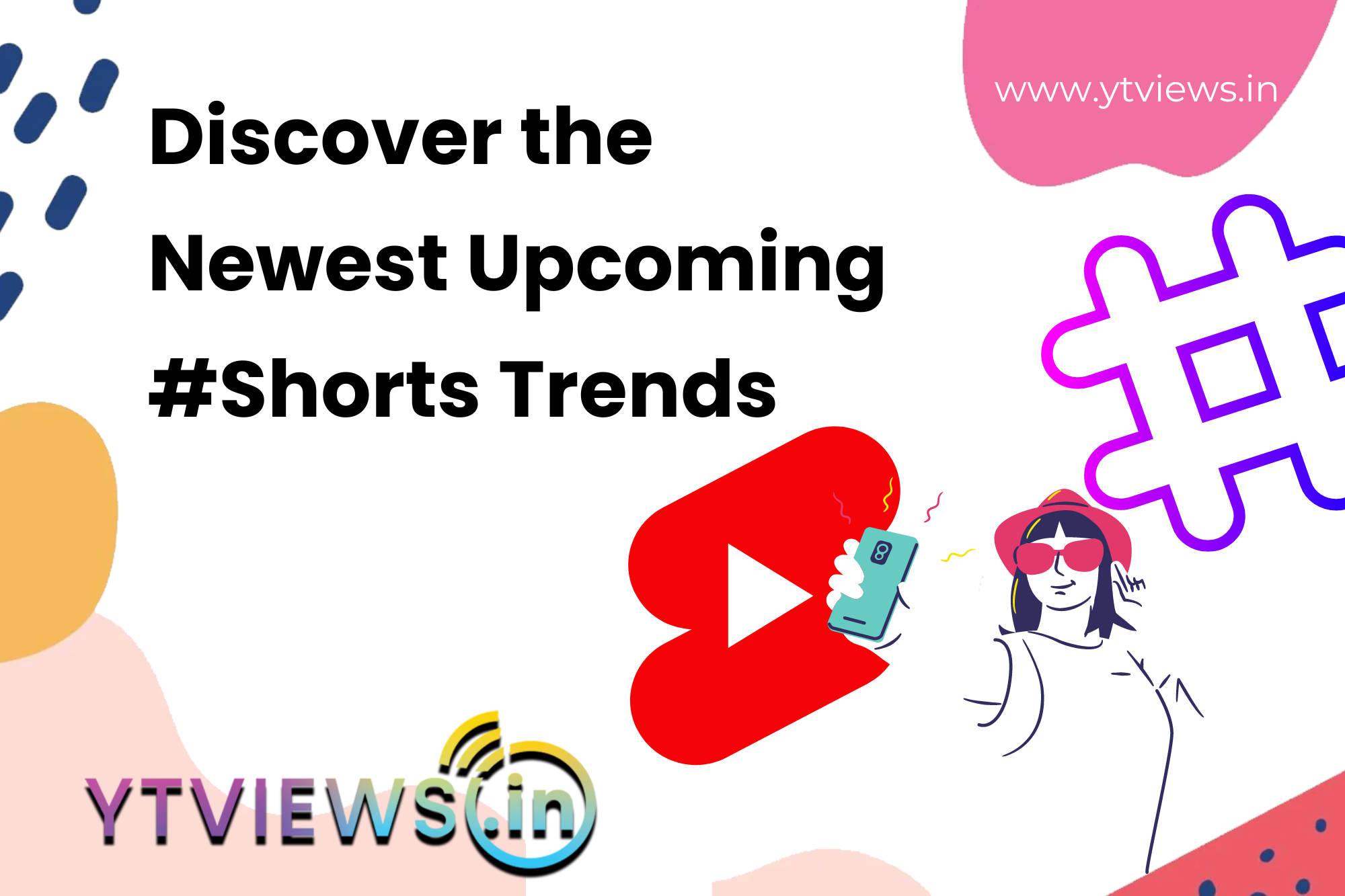Discover the Newest Upcoming Shorts Trends on YouTube to Enhance Your Content Strategy