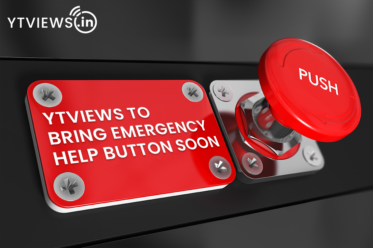 Customers are our top priority: Ytviews launches all-new Emergency Support button for 24/7 Assistance