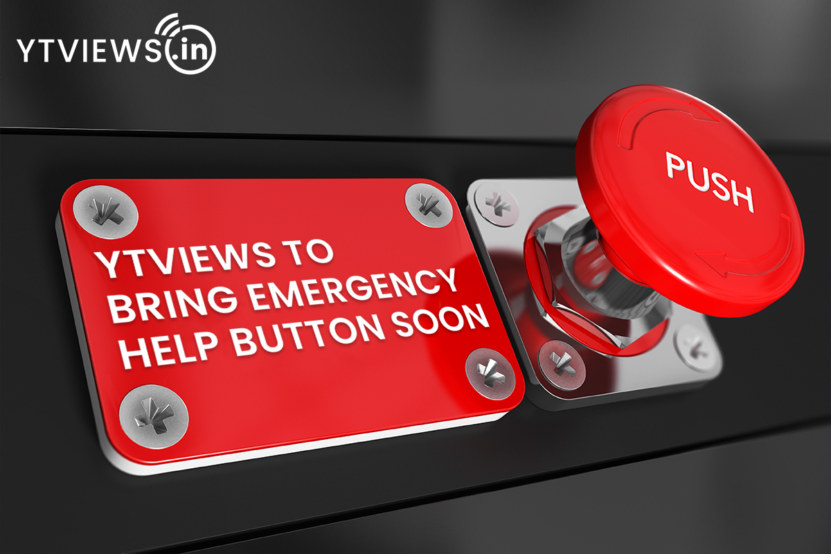 Customers are our top priority: Ytviews launches all-new Emergency Support  button for 24/7 Assistance | YTVIEWS.IN