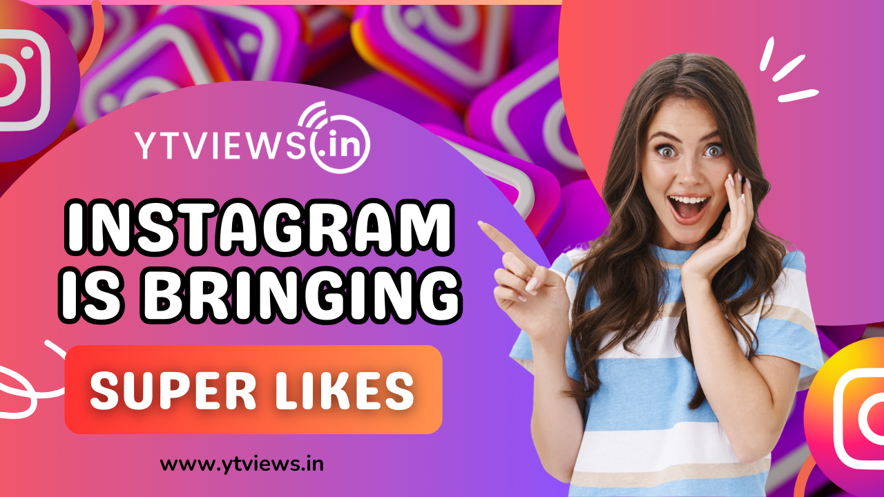More Monetary methods: Instagram is bringing Super Likes