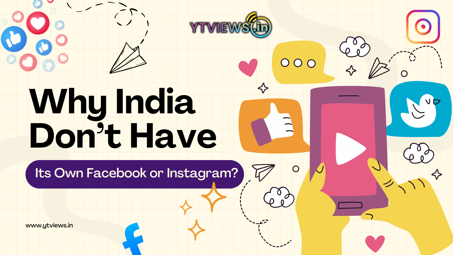 Why India Don’t Have It’s Own Social Media Platform Like Facebook and Instagram