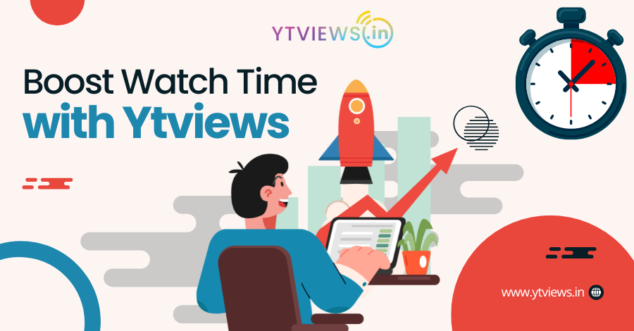 How to improve watch time with Ytviews social media services