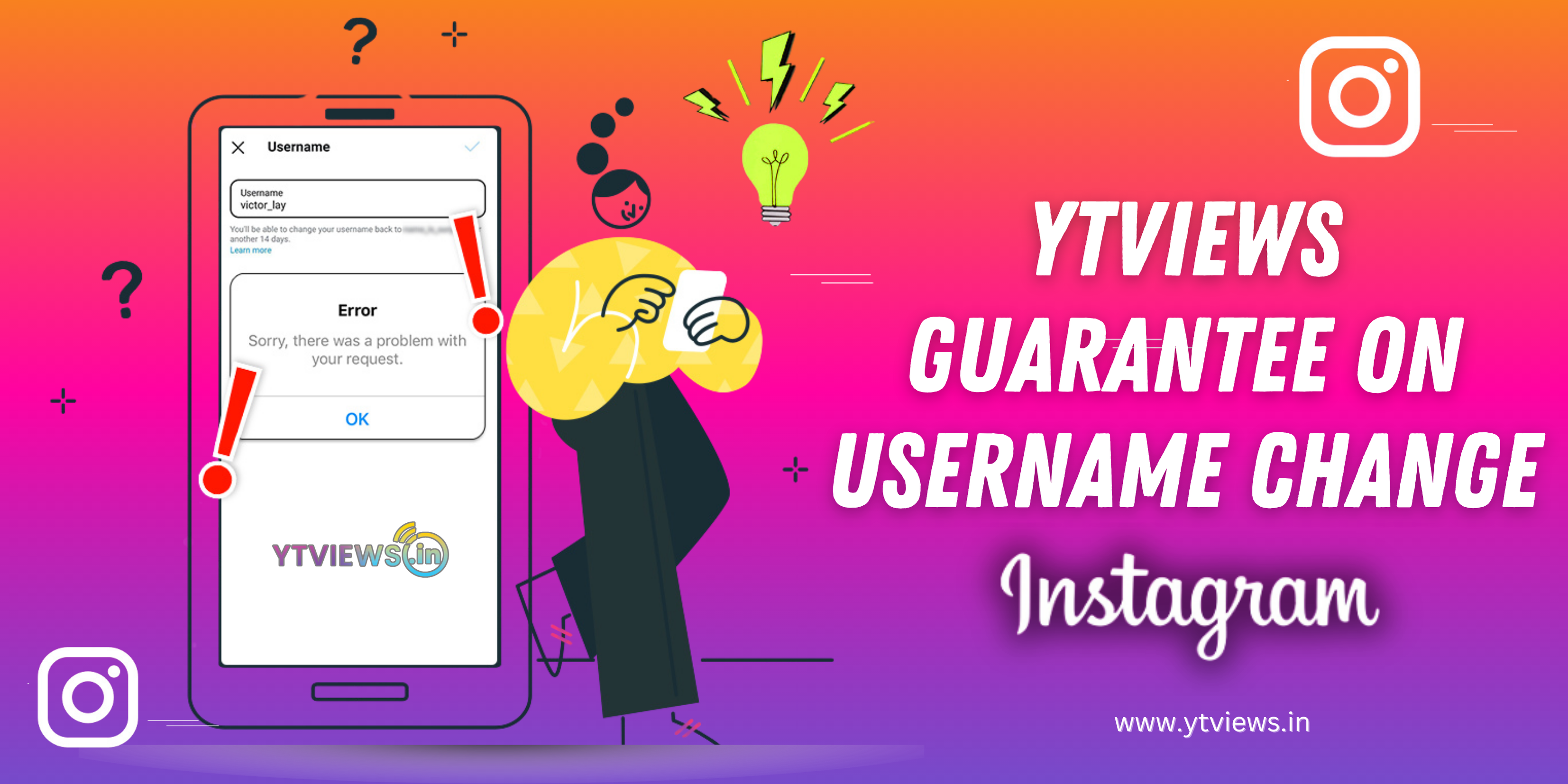 Will ytviews Guarantee Stay if You Change Your Instagram Username?