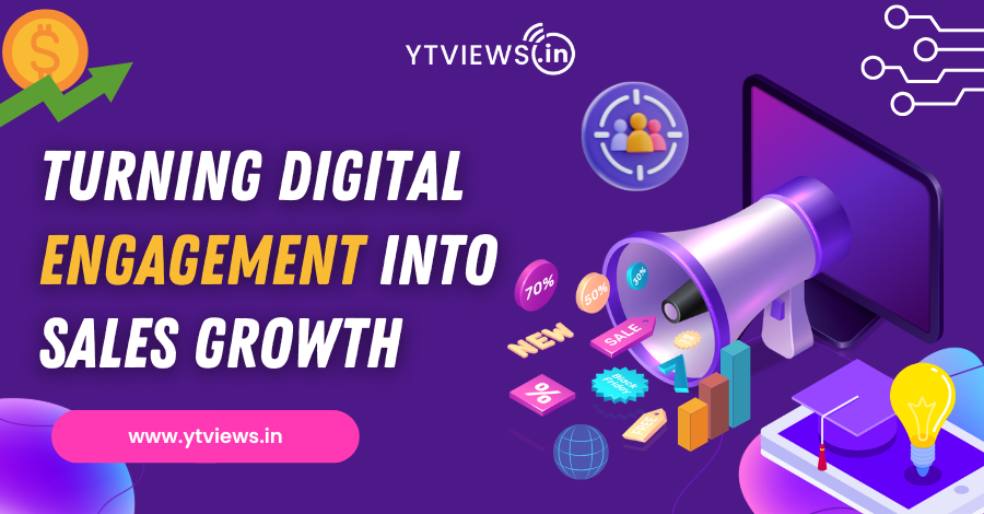 Turning Digital Engagement into Sales Growth