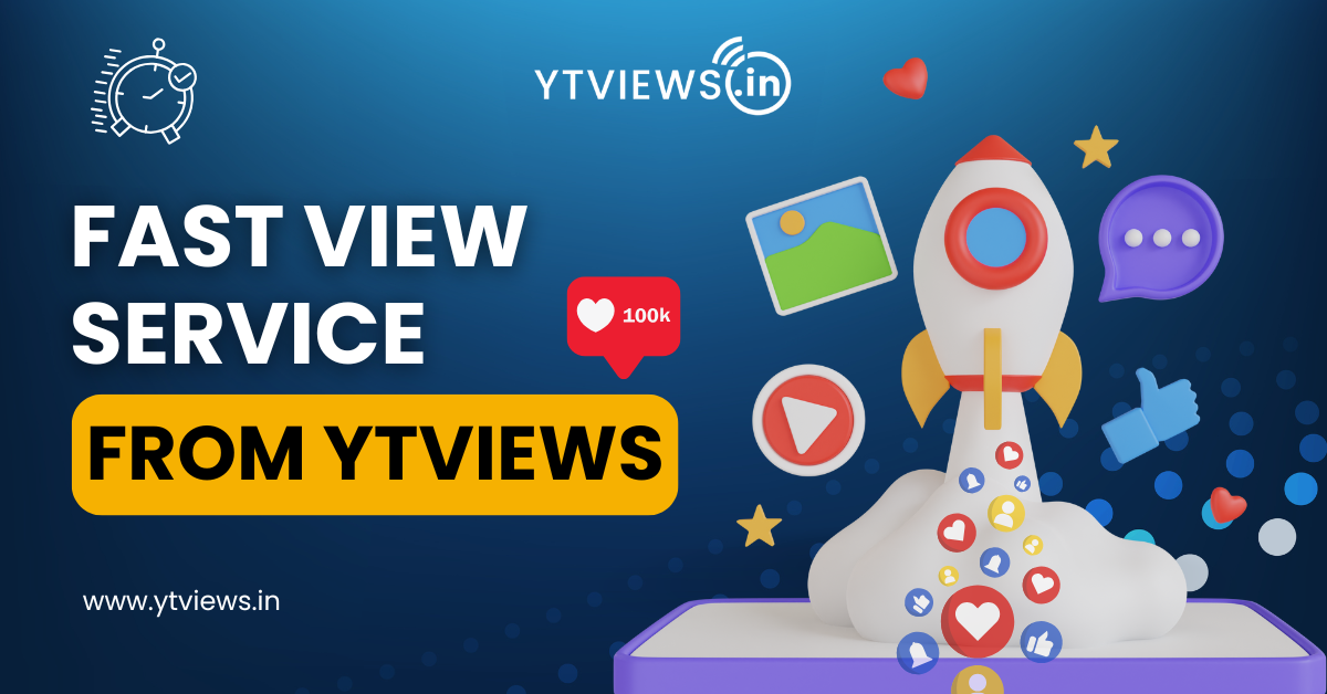 Fast View Service From YTViews