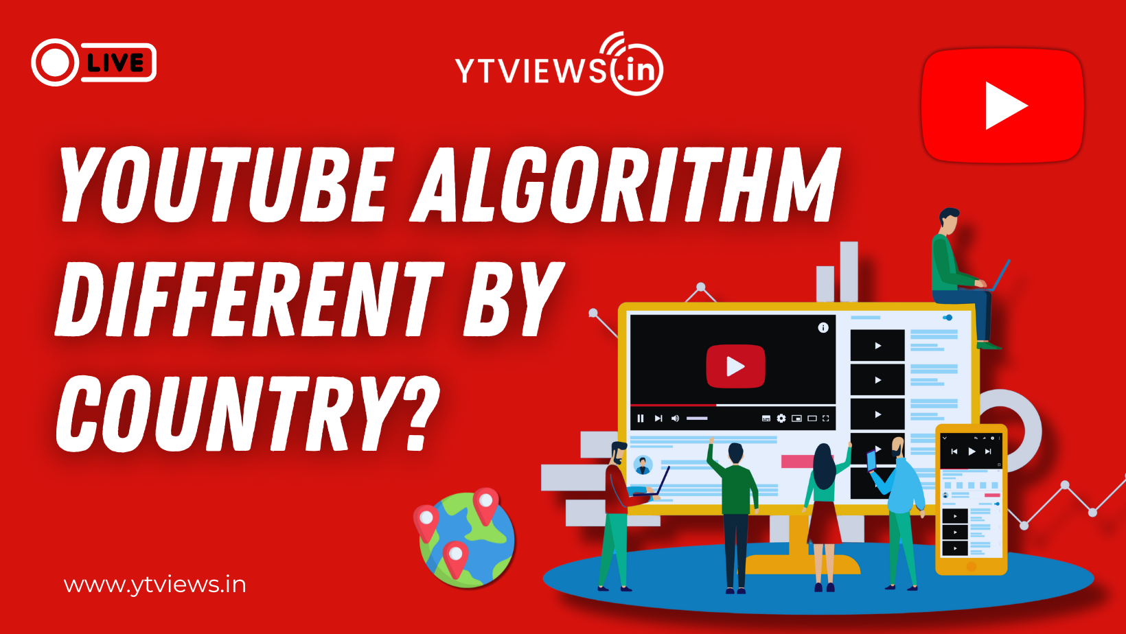 Is YouTube’s algorithm different in every country?