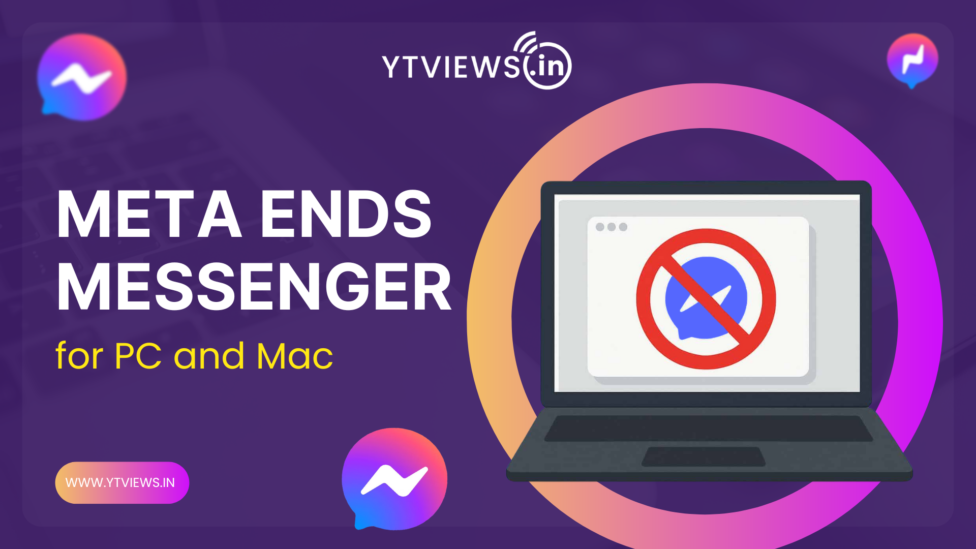 Meta Ends Messenger App for Windows and Mac What You Need to Know