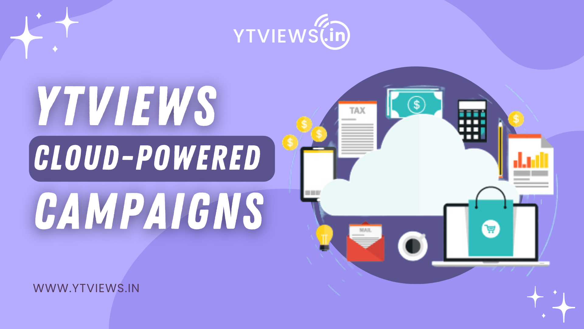 From Views to Value: How Ytviews Uses Cloud Technology for Campaigns