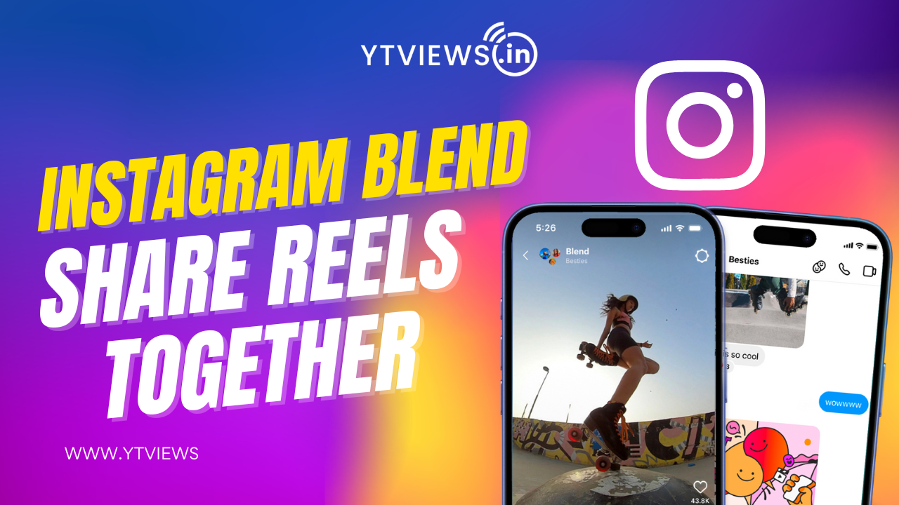 Instagram Blend: Turn Reels Into a Shared Fun Experience
