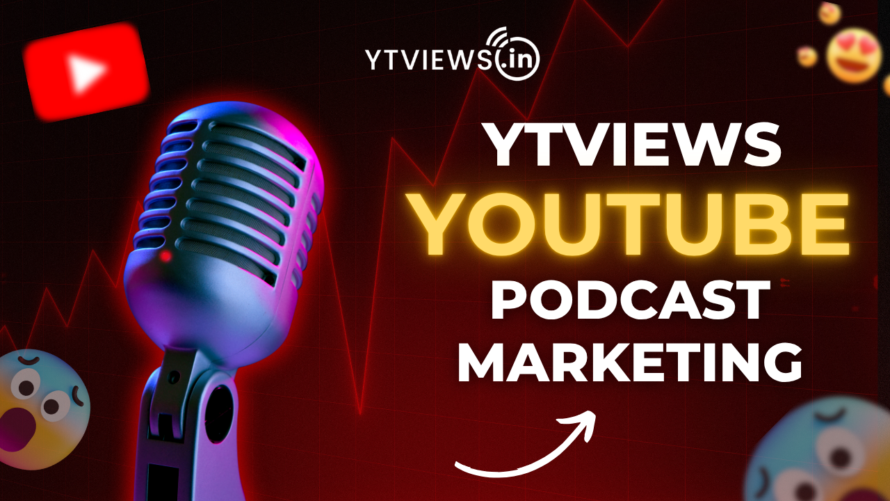 Youtube Podcast Marketing Services to Launch by Soon ytviews.in