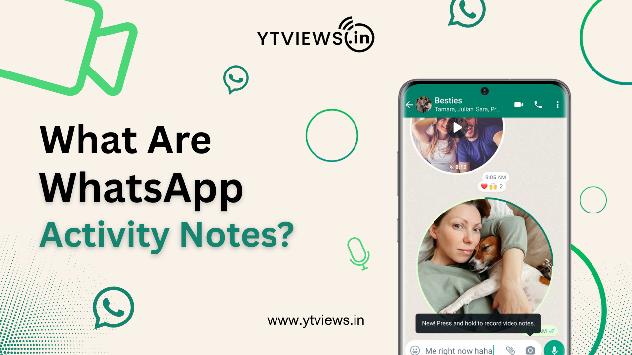 What Are WhatsApp Activity Notes?
