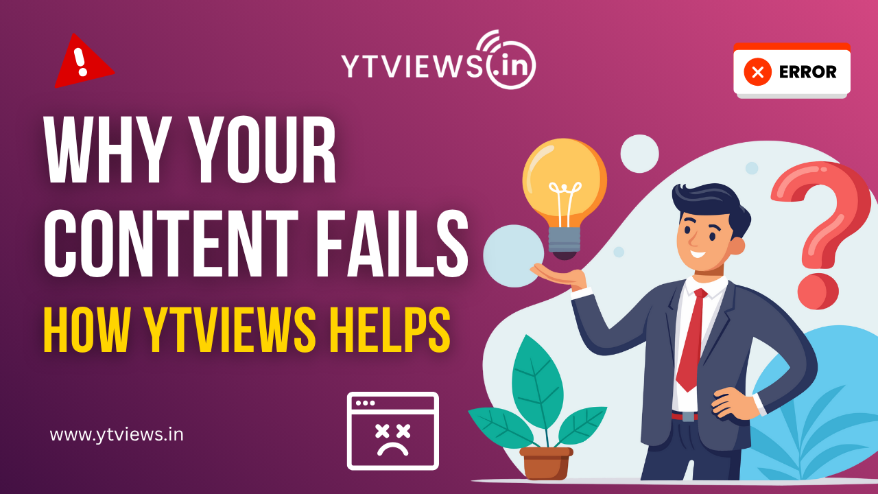 Why Your Content is Underperforming and How can YTViews can Help.