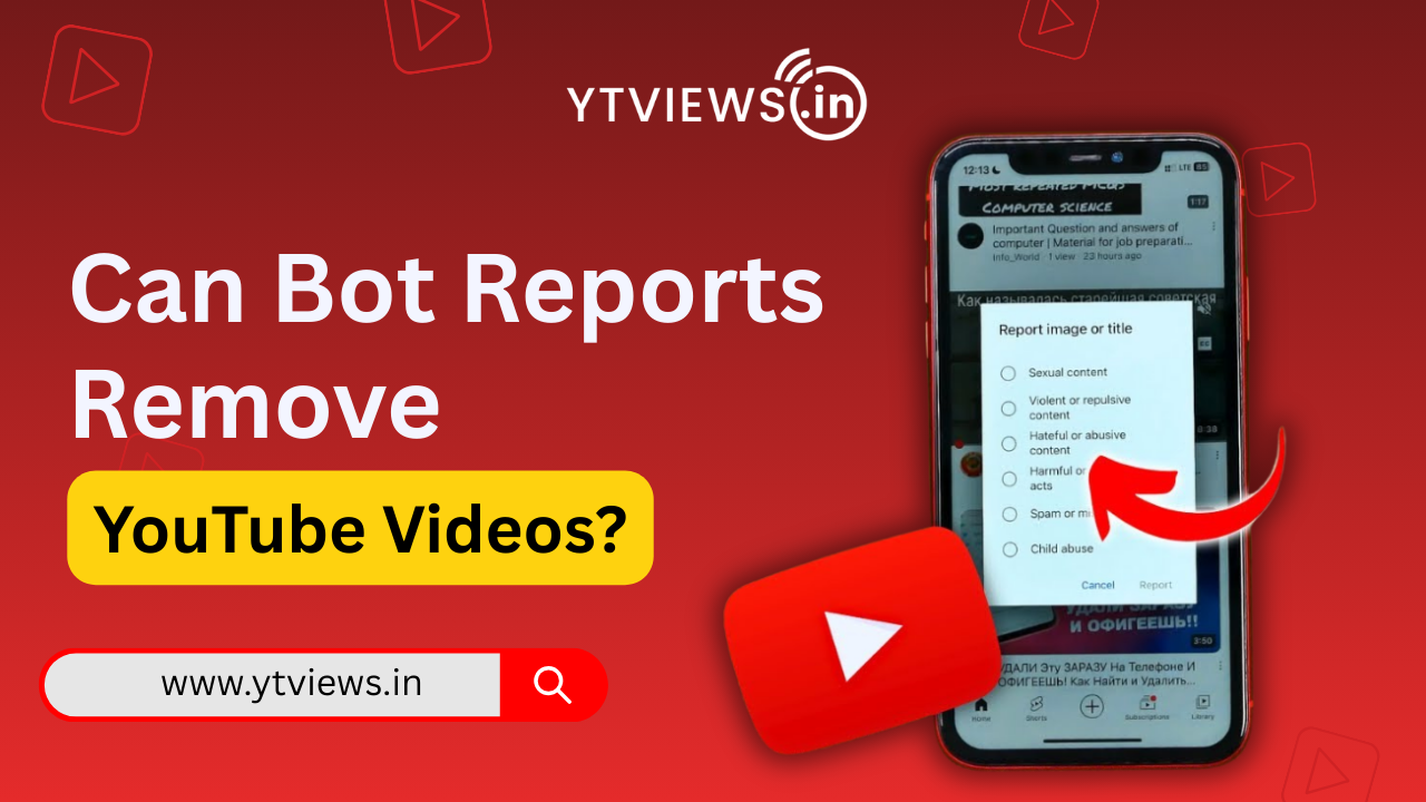 Can Bot Reporting Actually Remove YouTube Videos?