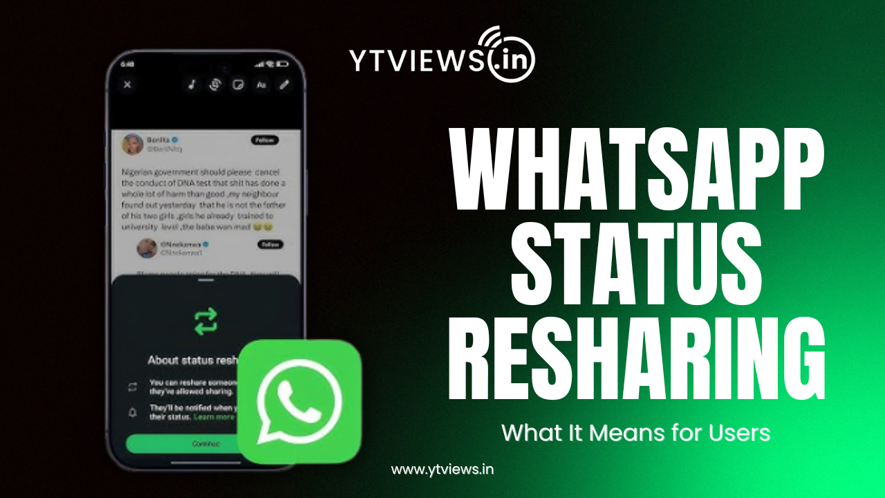 WhatsApp Status Resharing Feature: What It Means for Users