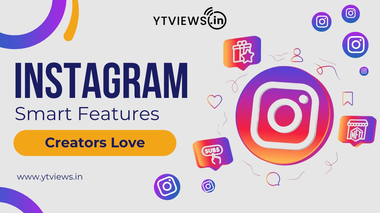 Instagram’s Smart New Features That Creators Are Loving