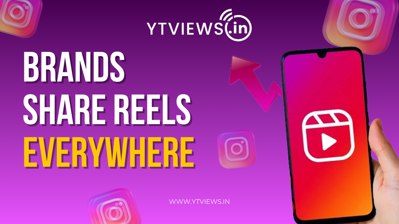 Smart Brands Share Reels Beyond Instagram