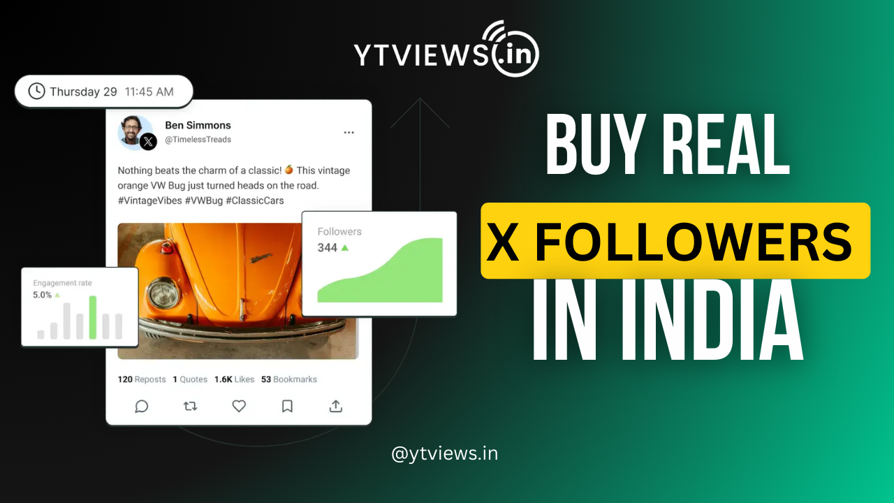 Buy Real X Followers in India for Safe Profile Growth