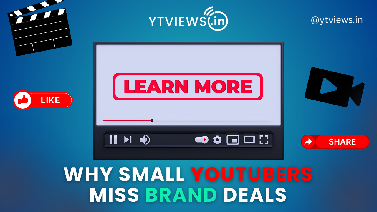 Why Small YouTubers Don’t Get Brand Deals & How Ytviews.in Can Help