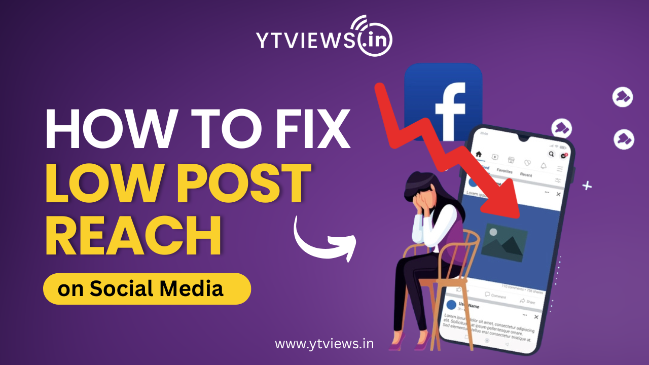 How to fix your low post reach on social media