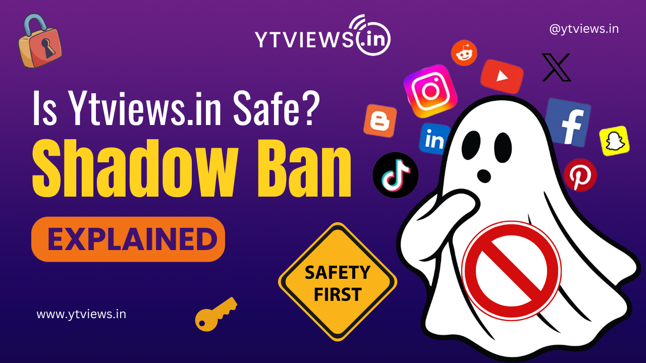 Is Ytviews.in safe? No risk of Shadow Ban explained