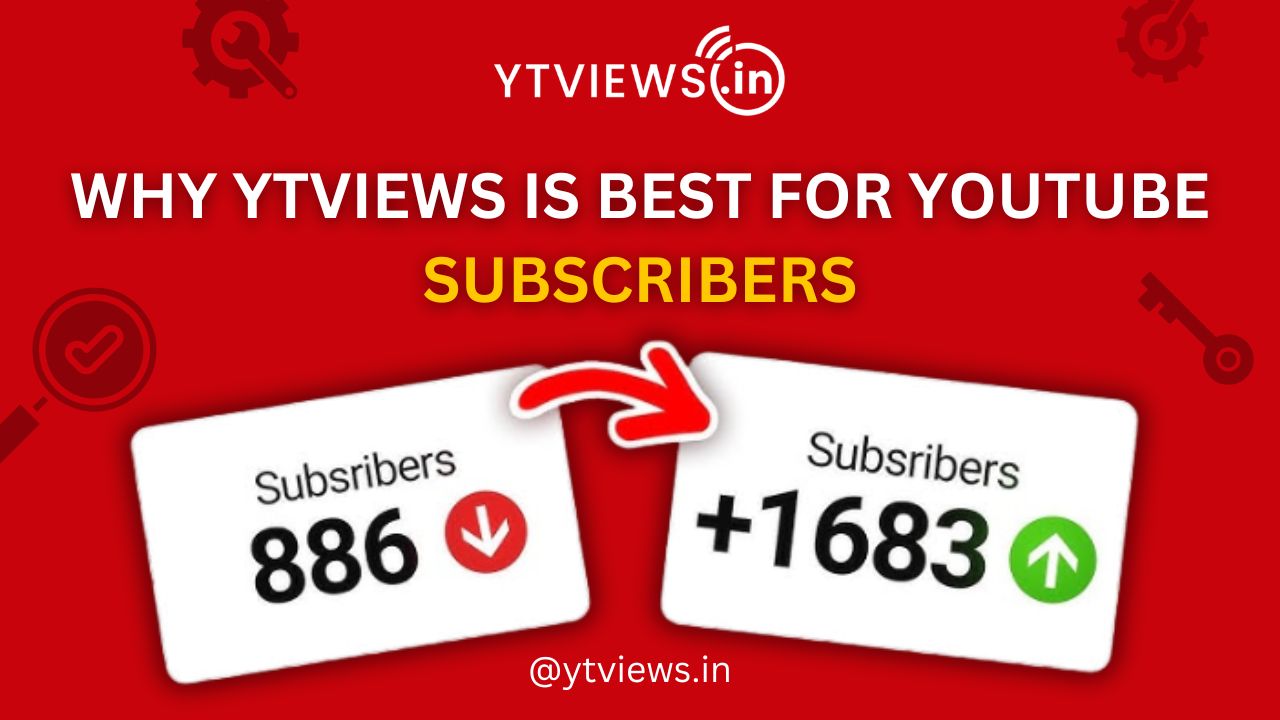 Why Ytviews is the best website to buy Youtube subscribers